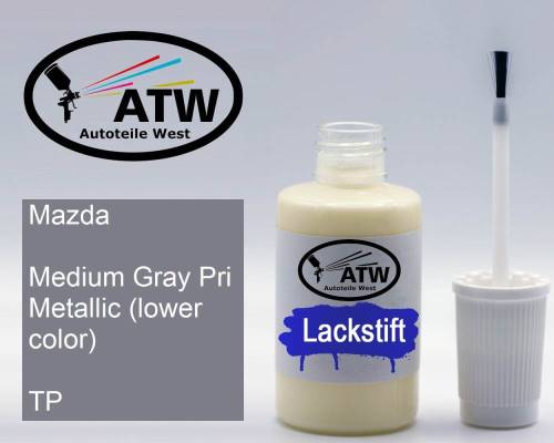 Mazda, Medium Gray Pri Metallic (lower color), TP: 20ml Lackstift, von ATW Autoteile West.